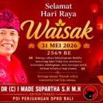 Ketua Fraksi PDIP DPRD Bali Made Supartha: Waisak Momentum Menebar Kebijaksanaan dan Memperkuat Harmoni Sosial