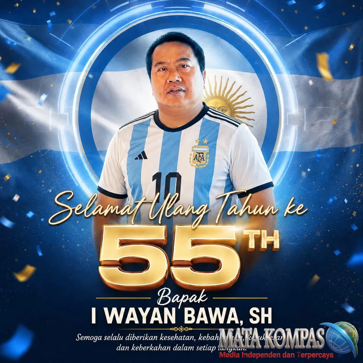 I Wayan Bawa SH Genap Berusia 55 Tahun, Pengabdian untuk Bali Terus Berlanjut, Dukung Argentina Juara Dunia