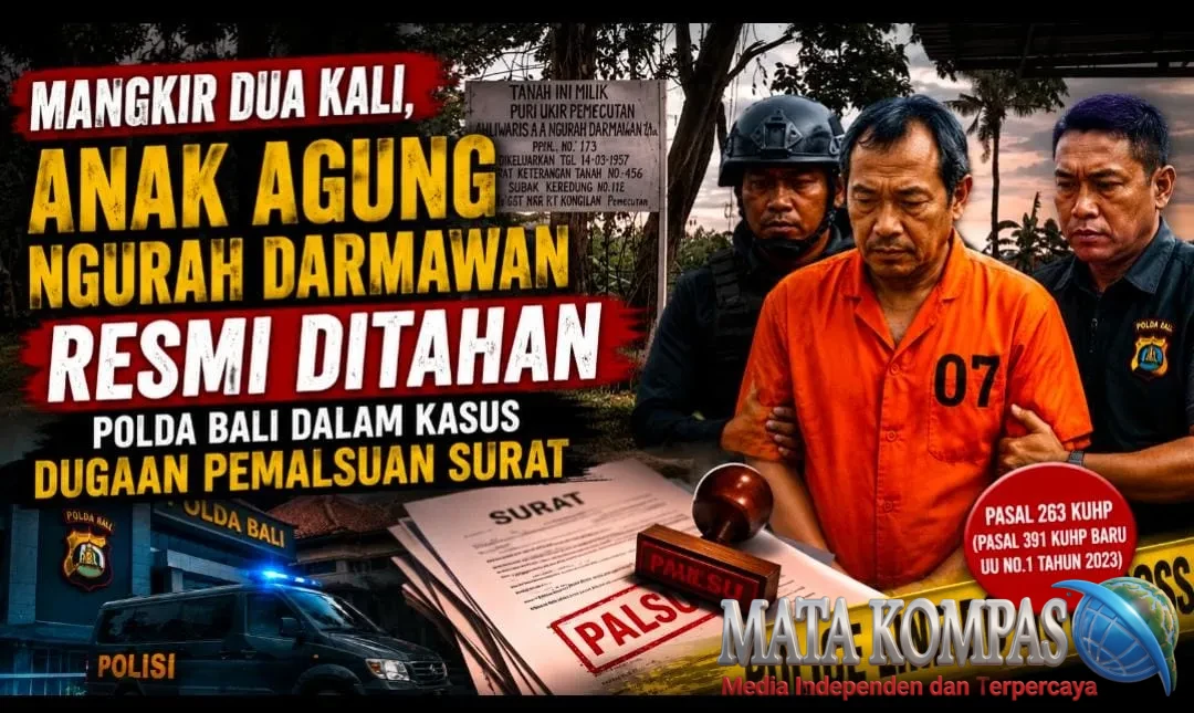 Mangkir Dua Kali, Anak Agung Ngurah Darmawan Resmi Ditahan Polda Bali dalam Kasus Dugaan Pemalsuan Surat