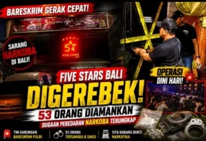 Bareskrim Bongkar Dugaan Sarang Narkoba di Five Stars Bali, 53 Orang Diamankan dalam Operasi Dini Hari