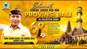 Hari Jadi ke-68 Bali, Gung Cok Ajak Perkuat Sinergi Wujudkan Bali Maju, Sejahtera dan Harmonis