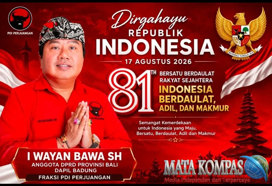 I Wayan Bawa: HUT ke-81 RI Momentum Memperkuat Persatuan Menuju Indonesia Berdaulat, Adil, dan Makmur