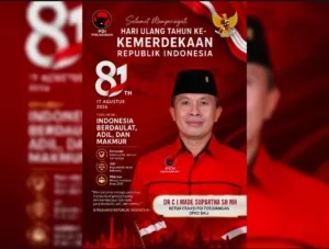 HUT ke-81 RI, Made Supartha Ajak Masyarakat Perkuat Persatuan Menuju Indonesia Berdaulat, Adil dan Makmur