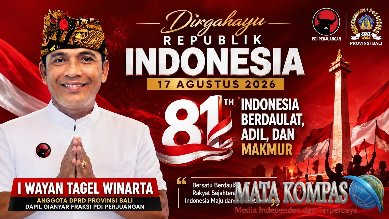 I Wayan Tagel Winarta: Refleksi Kemerdekaan ke-81, Indonesia Berdaulat, Adil, dan Makmur