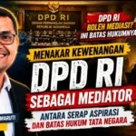Menakar Kewenangan DPD RI sebagai Mediator: Antara Serap Aspirasi dan Batas Hukum Tata Negara
