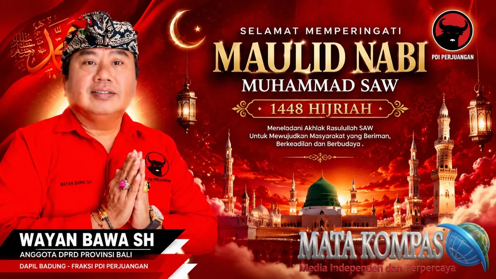 Maulid Nabi Muhammad SAW 1448 Hijriah, Wayan Bawa Ajak Masyarakat Perkuat Persaudaraan dan Teladani Akhlak Rasulullah