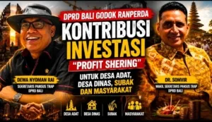 DPRD Bali Rancang “Jalan Tengah” Investasi: Investor Wajib Berkontribusi, Desa Adat Tak Lagi Jadi Penonton