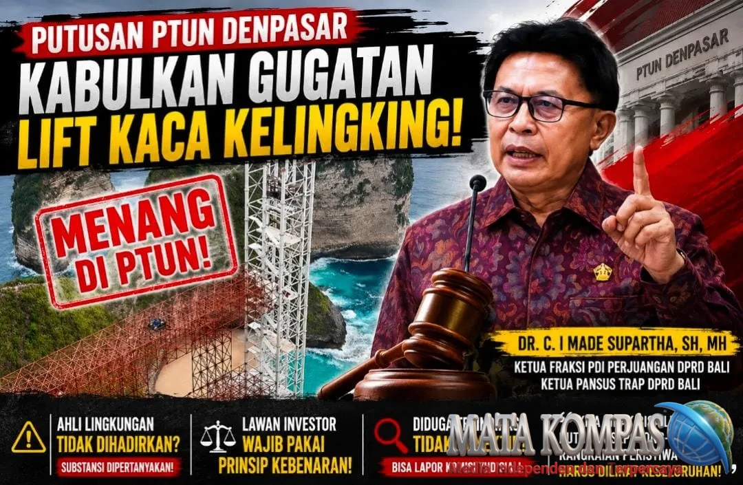 Putusan PTUN Denpasar Kabulkan Gugatan Lift Kaca Kelingking, Made Supartha Soroti Substansi dan Minta Proses Hukum Dikaji