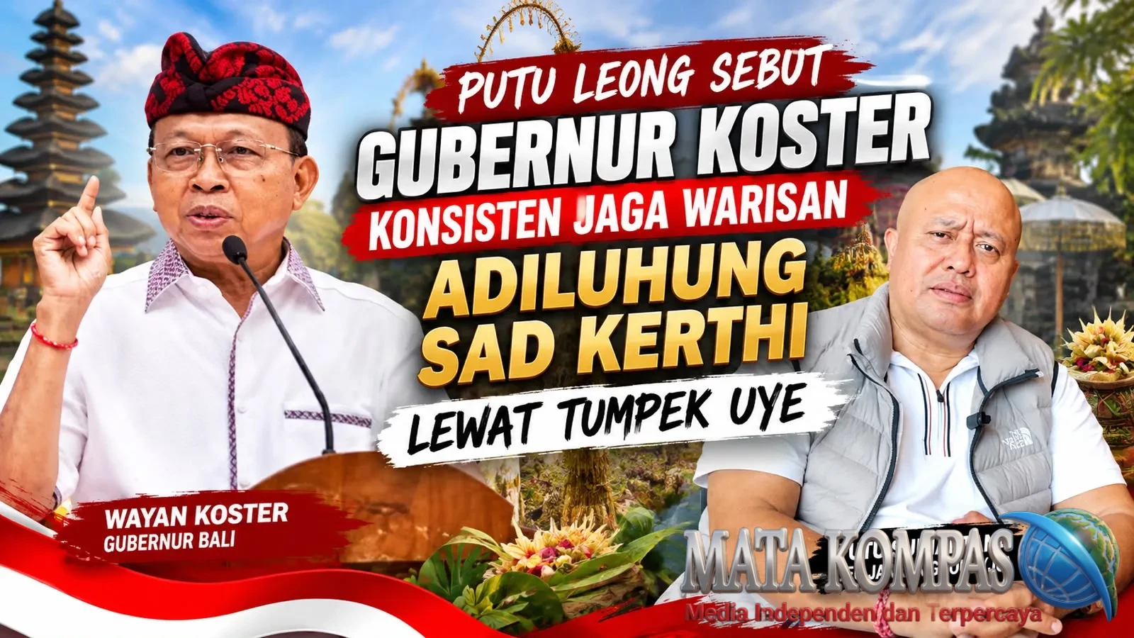 Putu Leong Sebut Gubernur Wayan Koster Konsisten Jaga Warisan Adiluhung Sad Kerthi Lewat Tumpek Uye