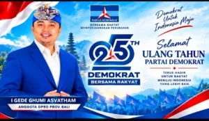 25 Tahun Partai Demokrat, I Gede Ghumi Asvatham: Terus Hadir Bersama Rakyat, Kawal Perubahan untuk Indonesia Maju