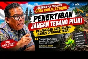 Gerindra-PSI DPRD Bali Minta Penertiban Tak Tebang Pilih: Pelanggar Tata Ruang Harus Ditindak Tegas