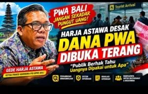 Harja Astawa Soroti Tata Kelola PWA: Regulasi Diperkuat, Penggunaan Dana Harus Transparan