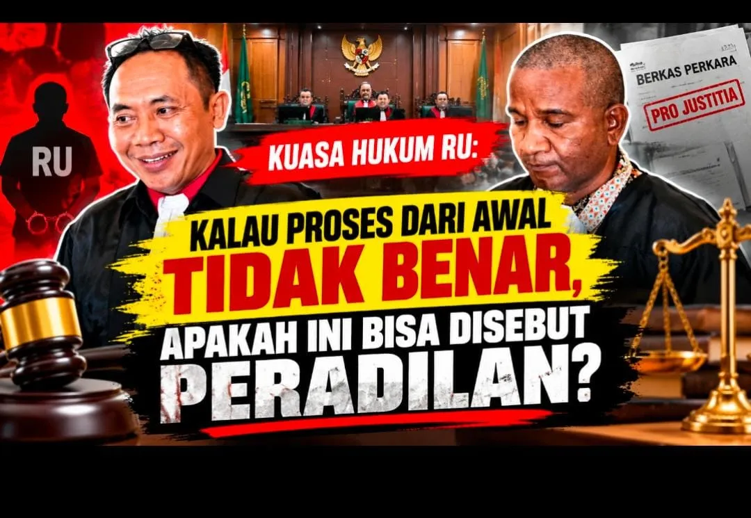 Kuasa Hukum RU: Kalau Proses dari Awal Tidak Benar, Apakah Ini Bisa Disebut Peradilan?