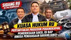 Kuasa Hukum RU Soroti Prosedur Penangkapan dan Penguasaan Barang Bukti di PN Denpasar