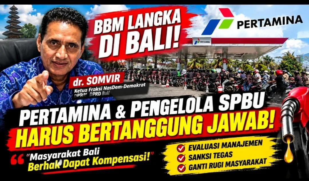 BBM Langka, Dr. Somvir Desak Pertamina dan Pengelola SPBU Bertanggung Jawab: Masyarakat Bali Berhak Dapat Kompensasi!