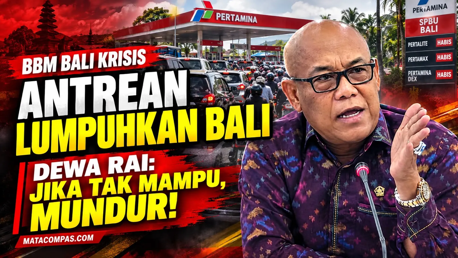 Antrean BBM Melumpuhkan Bali, Dewa Rai Sentil Tanggung Jawab: Jika Tak Mampu, Mundur