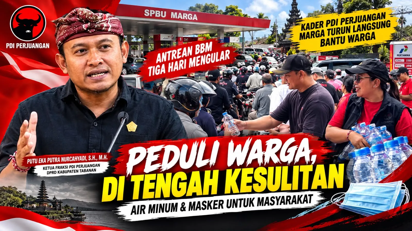 Antrean BBM Tiga Hari Mengular, Putu Eka Nurcahyadi Gerakkan Kader PDIP Marga Turun Bantu Warga