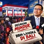 Desakan Copot Dirut Pertamina Semakin Keras Soal Krisis BBM hingga Antrean Masih Mengular Lumpuhkan Pariwisata Bali