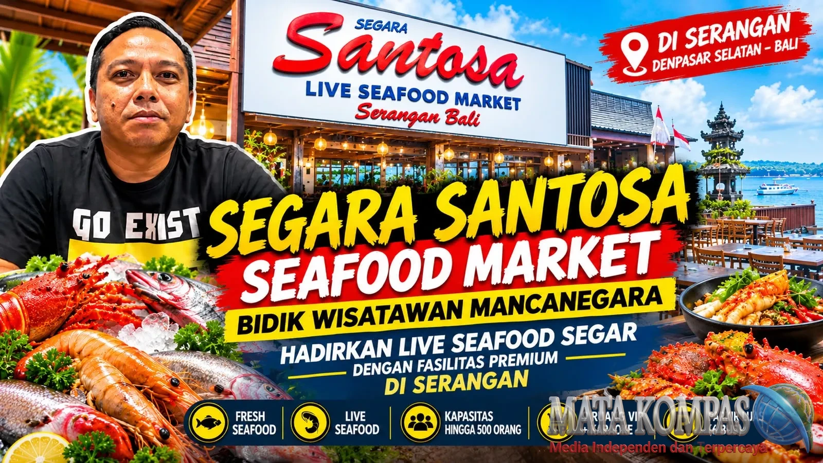 Segara Santosa Seafood Market Bidik Wisatawan Mancanegara, Hadirkan Live Seafood Segar dengan Fasilitas Premium di Serangan