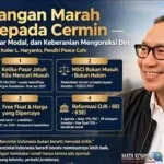 Jangan Marah Kepada Cermin: Pasar Modal, MSCI, dan Keberanian Mengoreksi Diri