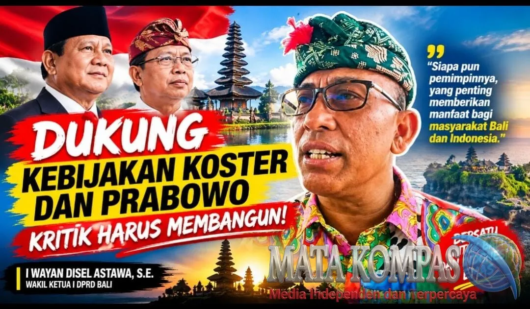 Disel Astawa Serukan Persatuan: Dukung Kebijakan Koster dan Prabowo, Kritik Harus Membangun!