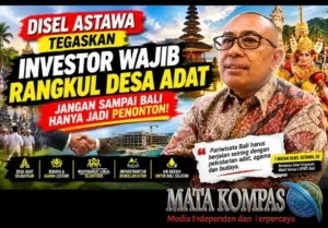 Disel Astawa Tegaskan Investor Wajib Rangkul Desa Adat: Jangan Sampai Bali Hanya Jadi Penonton